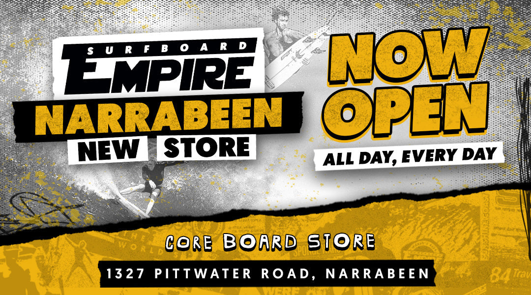 Surfboard Empire Narrabeen: NOW OPEN!