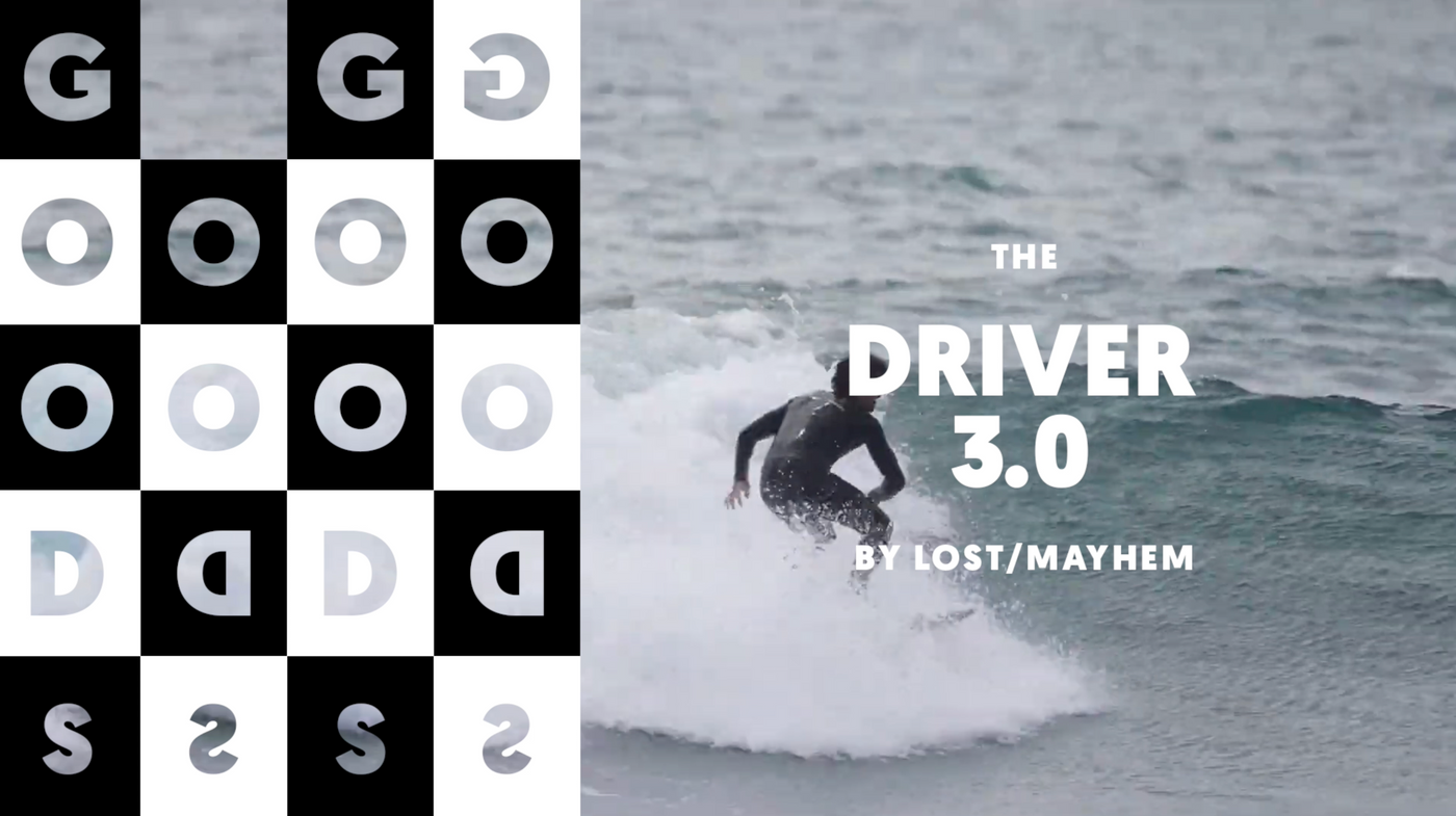 The Goods: The Driver 3.0 by Lost Surfboards